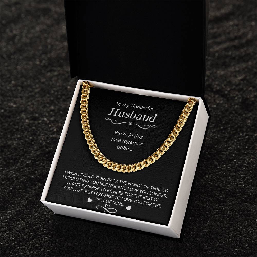 To My Wonderful Husband | I Promise to Love You for The Rest of My Life | Men's Cubin Link Chain