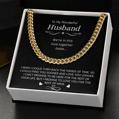 To My Wonderful Husband | I Promise to Love You for The Rest of My Life | Men's Cubin Link Chain