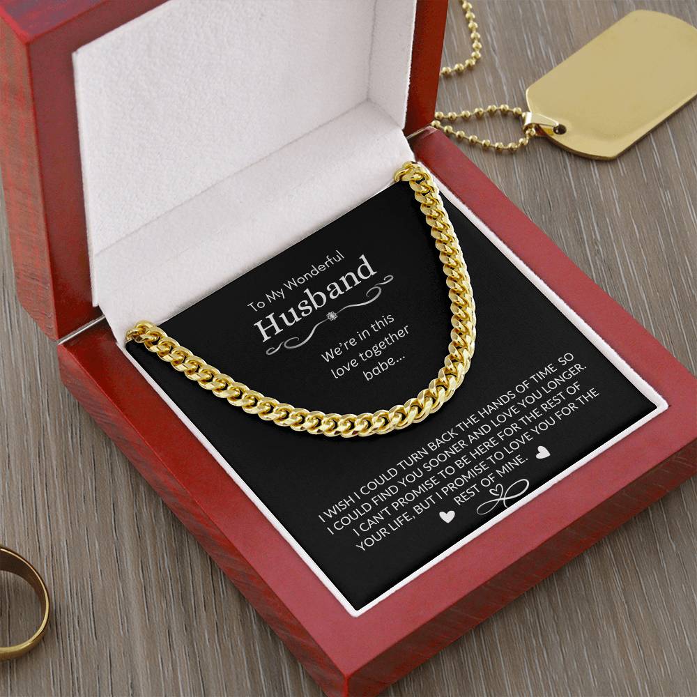 To My Wonderful Husband | I Promise to Love You for The Rest of My Life | Men's Cubin Link Chain