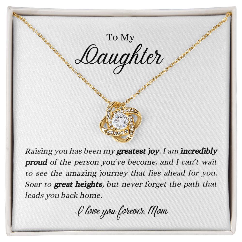 To My Daughter | I'm Incredibly Proud of the Person You've Become | Love Knot Necklace