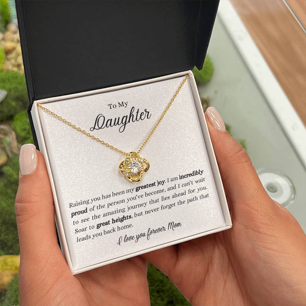 To My Daughter | I'm Incredibly Proud of the Person You've Become | Love Knot Necklace