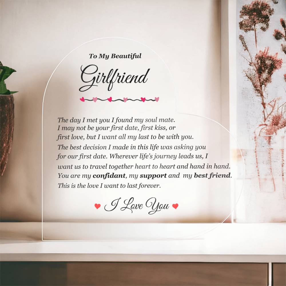 To My Girlfriend | The Love I Want to Last Forever | Printed Heart Shaped Acrylic Plaque