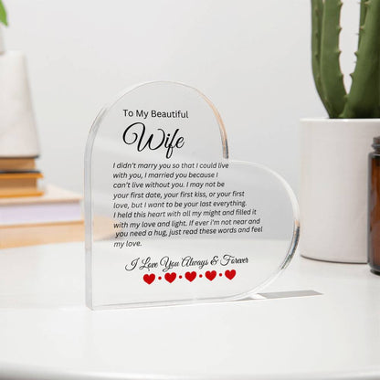 To My Beautiful Wife | Can't Live Without You | Printed Heart Shaped Acrylic Plaque