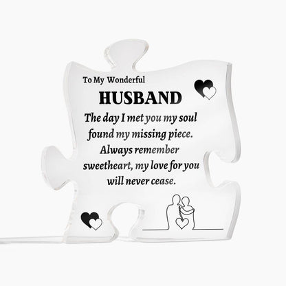 To My Wonderful Husband | Found Missing Piece When I Found You | Printed Puzzle Acrylic Plaque