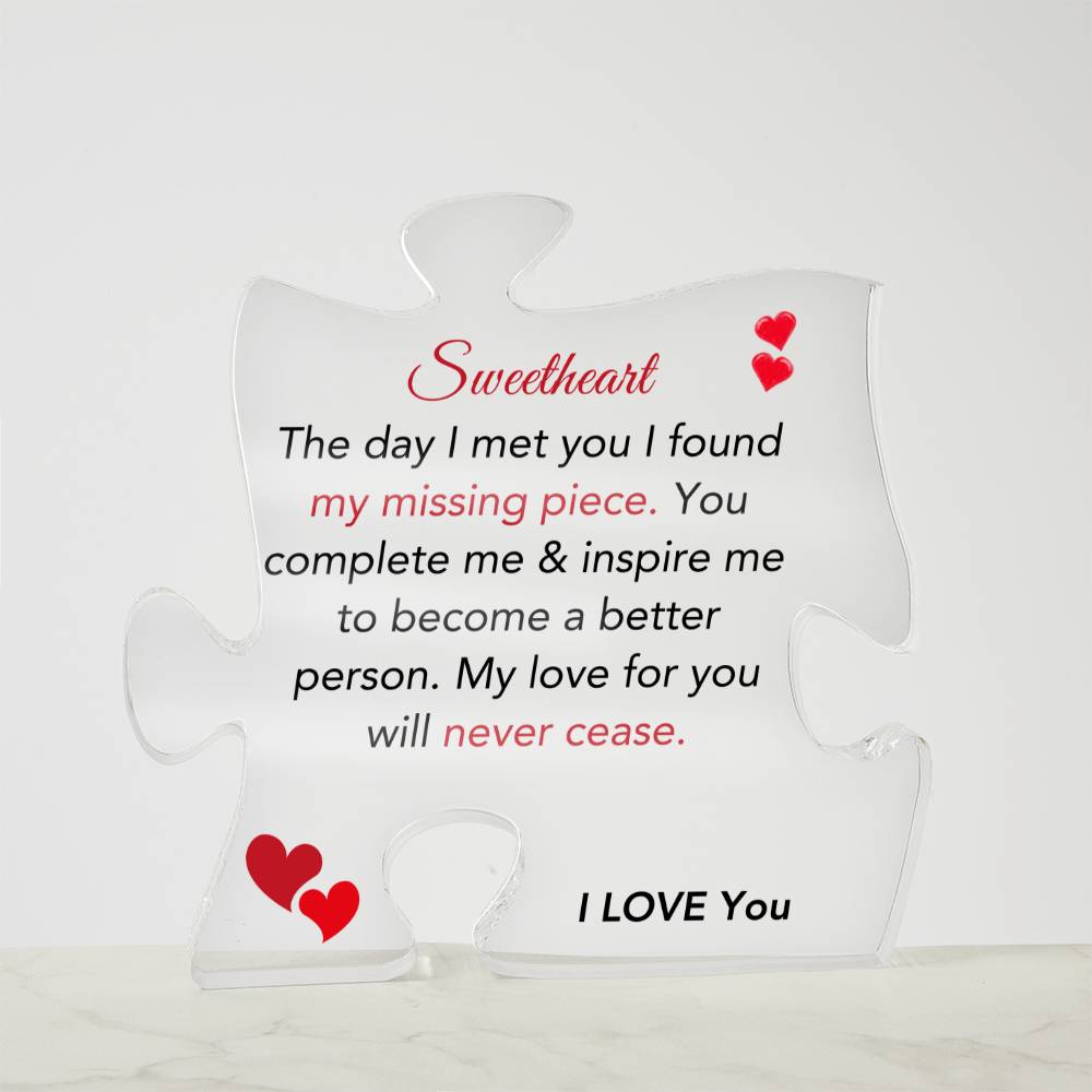 Sweetheart | Found My Missing Piece | Printed Acrylic Puzzle Plaque