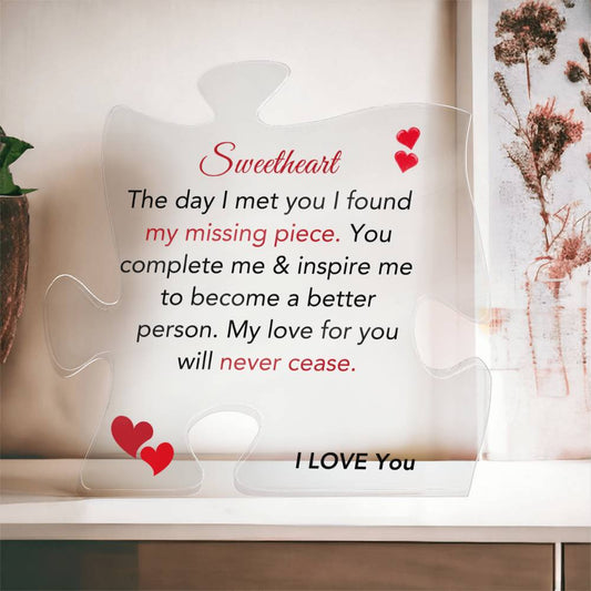 Sweetheart | Found My Missing Piece | Printed Acrylic Puzzle Plaque