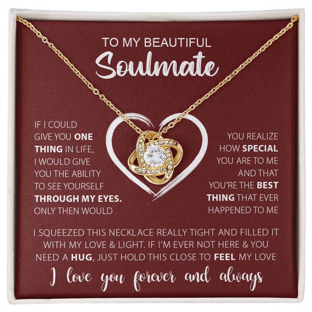 To My Beautiful Soulmate | Love & Light - Love Knot Necklace