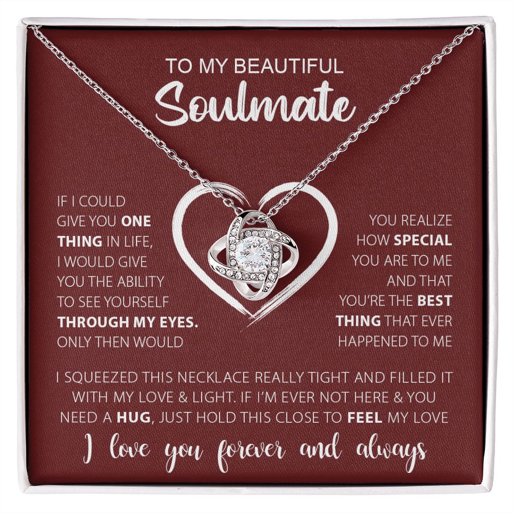 To My Beautiful Soulmate | Love & Light - Love Knot Necklace
