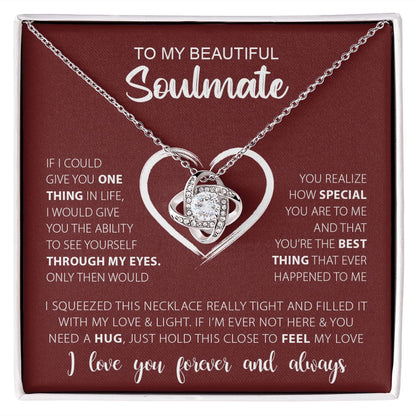To My Beautiful Soulmate | Love & Light - Love Knot Necklace