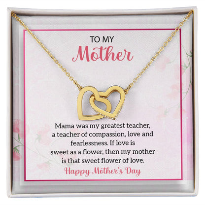 To My Mother | Mom Was My Greatest Teacher - Interlocking Hearts Necklace
