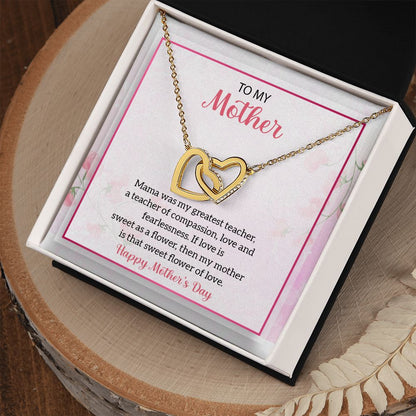 To My Mother | Mom Was My Greatest Teacher - Interlocking Hearts Necklace